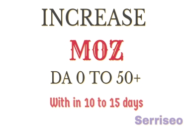 Increase Moz DA 0 to 50+ Of Your Website