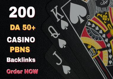200 DA 50+ Niche Casino Poker Gambling Ufa Bet Slot Related PBNs Backlinks