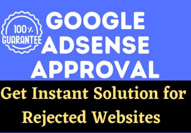 Get Google AdSense Approval and solution for any issues of Google AdSense
