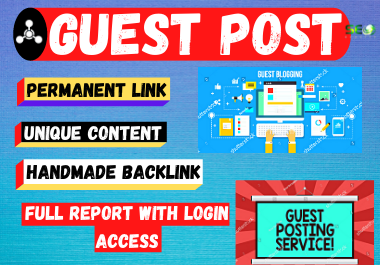 10 Guest Post or blog post Dofollow backlink High Authority website unique content