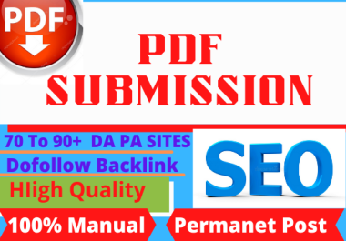 I will do 70 PDF, PTT or Docs Submission manually on high authority low spam website
