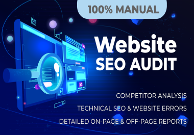 I will provide you complete website SEO analysis audit report with tips to rank quickly