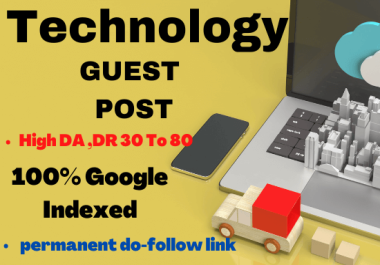 I will publish technology guest post on high DA blog and high traffic