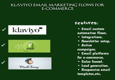I will set-up an enthralling Klaviyo email marketing flows for e-commerce.