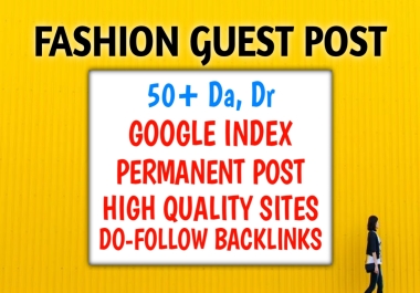 I will Publish fashion guest post on high Authority sites