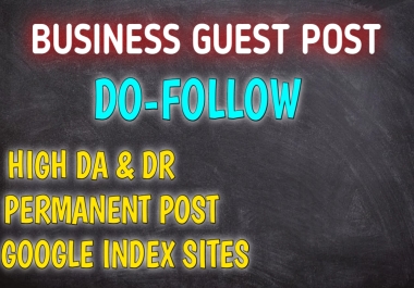 Publish a business guest post,  high da guest post