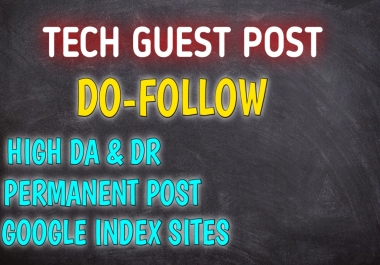 I will publish tech guest post on high da sites