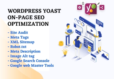 I will do wordpress yoast seo onpage optimization,  meta tags,  site map n schema markup