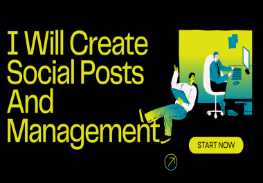 I am Creating Social Posts and Management For Your Business