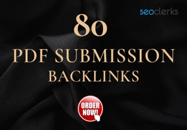 I will do manually 80 High Authority DA90+ PDF submission Backlinks