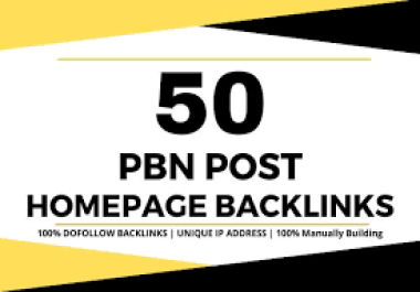 I will create 50 Manual homepage PBN High Metrics Backlinks