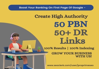 Create 50 High Authority Do-Follow PBN DR 50 to 60 Permanent Backlinks