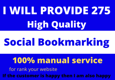 I will provide 275 high quality social submission bookmarking SEO backlinks