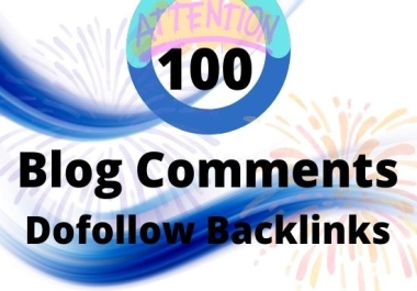 I will do High Quality 100 Do-Follow Blog Comments Backlinks Manually