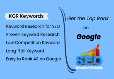 I will do advanced profitable SEO KGR Keyword Research that will rank