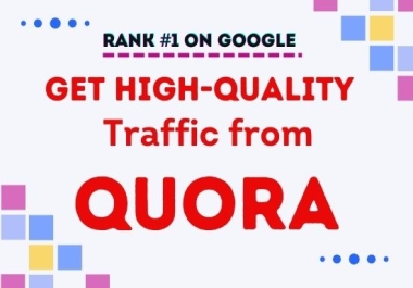 Get High-quality Traffic From 60 Quora Answers Backlink