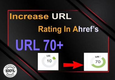 I will provide Rank increase URL in Ahref's upto 70 plus
