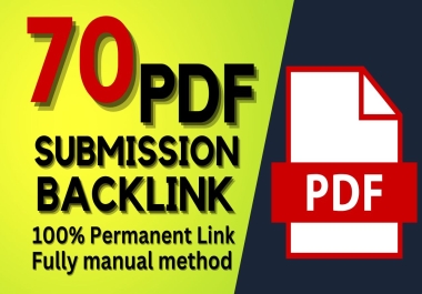70 PDF submission/share on top high DA,  PA,  site Low spam score permanent backlinks