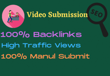 I will do 70 Video Submission on high da sites manually for unique backlinks