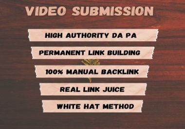 Live 80 Video submission backlinks high authority link building