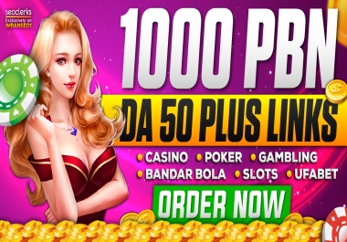 Ranking Your Site 1000 PBNs Homepage Backlinks High DA 50+ Gambling Casino Sports & Betting Ufabet