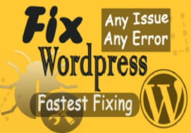 I will fix wordpress website errors and issues in 24 hours