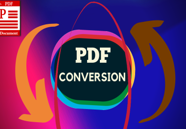 i will do PDF conversion for you