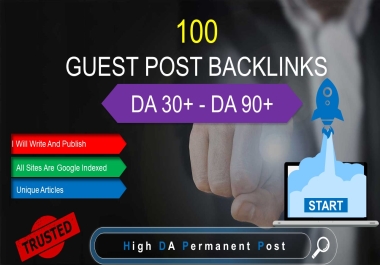 Write And Publish 100 Guest post on High Authority Sites From DA30+ to DA 90+