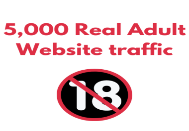 Real 5000 Targeted Adult Traffic