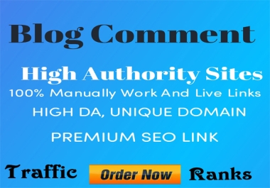 I will create manually 100 Unique Domain high quality Blog Comments Backlinks