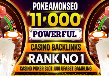 Google 1ST RANK - Get Powerful 11000 All In One Casino,  Gambling,  ufabet,  Betting Backlinks