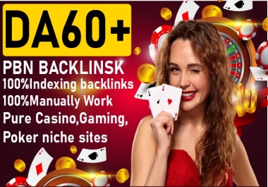 Rank super fast with 60 High Casino PBN Backlinks DA 60+