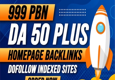 I will manual 999 PBN Backlinks DA 50+ Homepage Backlinks Dofollow Index Sites