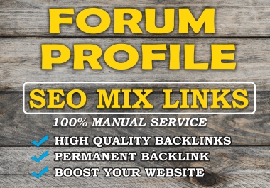 500 High Quality Forum Profile Mix Backlinks Boost Website Ranks