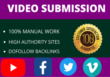 I will do 70 video submission backlinks and upload high da sites