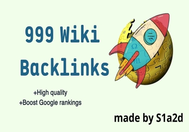 999 Wiki Backlinks to Boost Your Rankings HIGH DA-PA