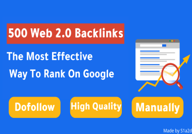 500 Web 2.0 Backlinks The Most Effective Way To Rank Higher