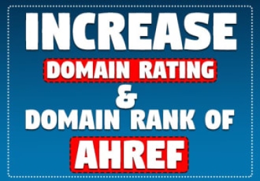 I will increase domain rating ahrefs DR 40 plus