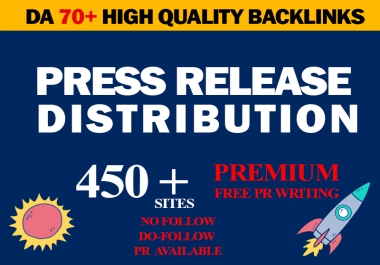 Premium Press Release Distribution to 450+ sites