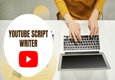 I will write professional engaging unique youtube script for you