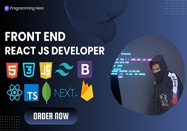I will be your front end web developer for html, css, react.js, next.js development