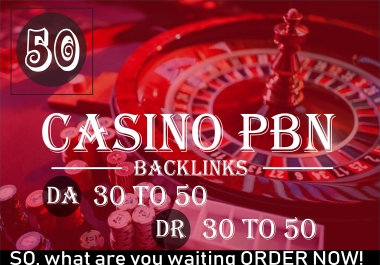 50 Casino PBNs DA 50+DR 50+ Plus Homepage PBNs links High-Quality PREMIUM Links