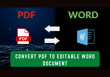 I will convert PDFs to editable Word document or vice versa