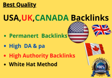 I can provide 30 usa,  uk,  canada Backlinks on high authority sites