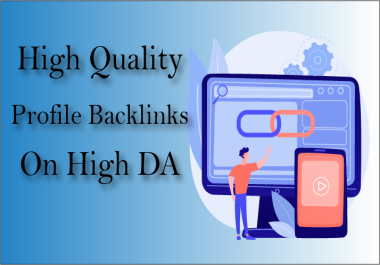 I will Create 20 High Authority Profile Backlinks on DA 80 To 100 Sites