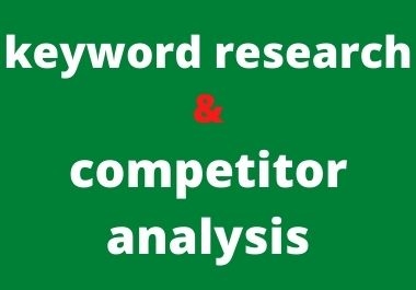 SEO keyword research and competitor analysis for google top ranking