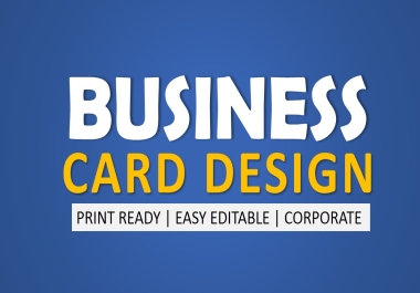 I will design corporate business card for you
