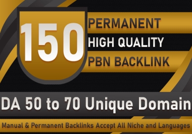 Do Powerful 150 PBN Have DA 50 to 70 For All Niche Websites