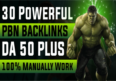GET 30 Powerful Premium Quality PBN Dofollow Backlinks DA 50+ Powerful Backlinks