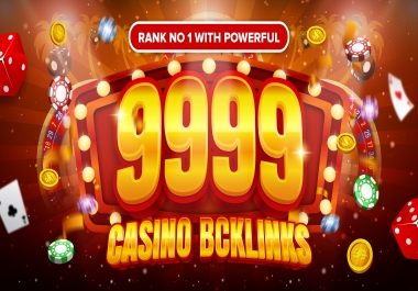 Get Rank No 1 With Powerfull All In One 9999 Casino Backlinks Gambling Poker Slot Betting Sites